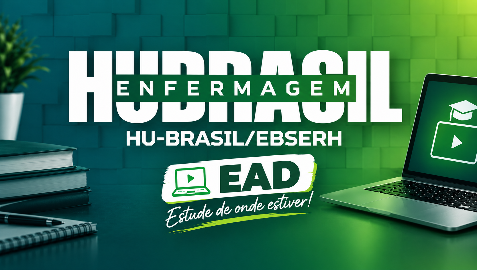 EAD - HUBRASIL - EBSERH - (Gerais + Específico Enfermagem)